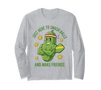 Just Here to Smash Ball Make Friends Pickleball Manche Longue