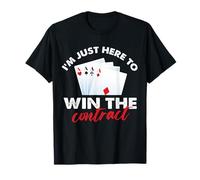 Just Here to Win The Contract - Design Bridge T-Shirt