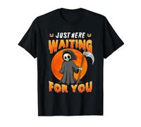 Just Here Waiting for You Grim Reaper Halloween Costume T-Shirt