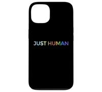 Just Human lgbt, égalité, diversité, arc-en-ciel Coque pour iPhone 13