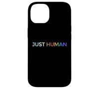 Just Human lgbt, égalité, diversité, arc-en-ciel Coque pour iPhone 14