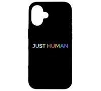 Just Human lgbt, égalité, diversité, arc-en-ciel Coque pour iPhone 16