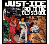 JUST ICE - BACK TO THE OLD SCHOOL CD NEUF