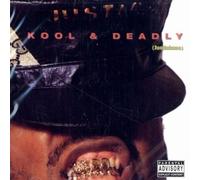Just Ice - Kool Deadly