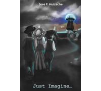 Just Imagine