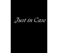 Just in Case