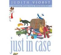 Just in Case by Judith Viorst & Illustrated by Diana Cain Bluthenthal Viorst, Judith (Auteur)