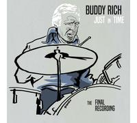 Buddy Rich - Just in Time-The Final Recording