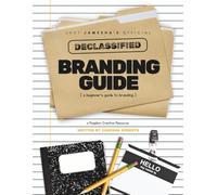 Just Jamesha's Official Declassified Branding Guide: A Beginners Guide to Branding (New Edition)