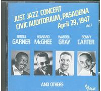 Just Jazz Concert Vol. 1 : Civic Auditorium, Pasadena April 29, 1947