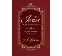 Just Jesus Our Hope Yesterday, Today, Forever (A 365-Day Devotional) - O. S. Hawkins - Thomas nelson - ebook (ePub) - Livre