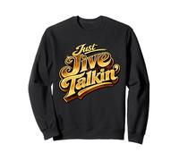 Just Jive Talkin' Retro 70s Soul Funk Disco Typographie Sweatshirt