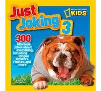 Just Joking 3 (National Geographic Kids) Musgrave, Ruth A (Auteur)
