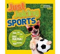 Just Joking Sports by National Geographic Kids Inconnu (Auteur)