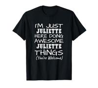 Just Juliette Here Doing Juliette Things Prénom T-Shirt