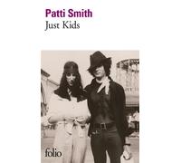 Just Kids - Patti Smith - Gallimard - Poche - Récit