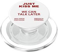 Just Kiss Me We Can Talk Later Baiser Doux Saint-Valentin PopSockets PopGrip pour MagSafe
