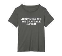 Just Kiss Me We Can Talk Later Y2k Aesthetic T-Shirt, Femme Grandes Tailles, Asphalte, 4X