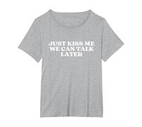 Just Kiss Me We Can Talk Later Y2k Aesthetic T-Shirt, Femme Grandes Tailles, Gris Chiné, 5X