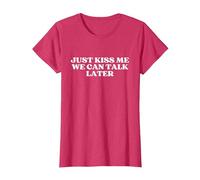 Just Kiss Me We Can Talk Later Y2k Aesthetic T-Shirt, Femme, Rouge Chiné, M