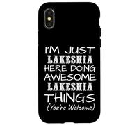 Just Lakeshia Here Doing Lakeshia Things Prénom Coque pour iPhone X/XS