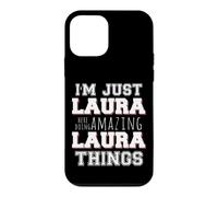 Just Laura Fait des Choses Incroyables et drôles Coque pour iPhone 12 Mini