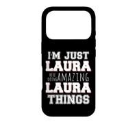 Just Laura Fait des Choses Incroyables et drôles Coque pour iPhone 17 Pro