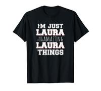 Just Laura Fait des Choses Incroyables et drôles T-Shirt Graphique avec Valeur