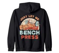 Just Let Me Bench Press Benchpress Entraînement Gym Powerlifting Sweat à Capuche