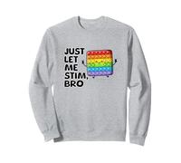 Just Let Me Stim Bro - Sensibilisation à l'autisme et à l'autisme pour enfants Sweatshirt