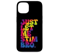 Just Let Me Stim Bro - Teinture sur nœuds amusante pour la sensibilisation à l'autisme Coque pour iPhone 13