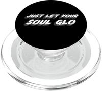 Just Let Your Soul Glo | Comédie du Film des années 80 PopSockets PopGrip pour MagSafe