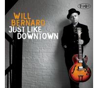 Just Like Downtown/Bernard