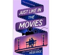 Just Like in the Movies by Heidi Rice Paperback Book Heidi Rice (Auteur)