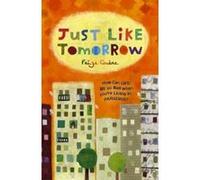 Just Like Tomorrow Guene, Faiza (Auteur)