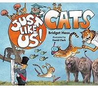 Just Like Us! Cats
