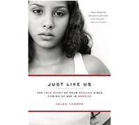 Just Like Us Helen Thorpe (Auteur)