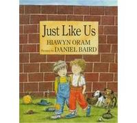 Just Like Us Hiawyn Oram (Auteur)