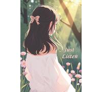 Just Listen: A Lined Journal to Reconnect with Your Inner Guidance