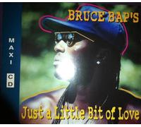 BRUCE BAP'S/ just a little bit of love/maxi cd - maxi cd