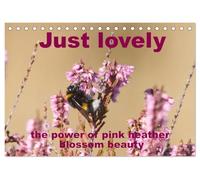 Just lovely - the power of pink heather blossom beauty (Desk Calendar 2026 DIN A5 landscape), CALVENDO 12 Month DeskCalendar: A sea of blossoms in ... many busy creatures and curious visitors.