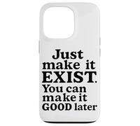 Just Make It Exist Bold Cream Vintage Typographie Coque pour iPhone 13 Pro