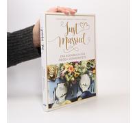 Just Married - Das Kochbuch Für Frisch Verheiratete