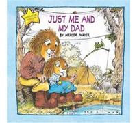 Just Me and My Dad by Mercer Mayer Mercer Mayer (Auteur)