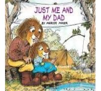 Just Me And My Dad (Little Critter)