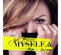 Just Me, Myself & Moi-Meme