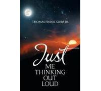 Just Me Thinking Out Loud