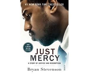 Just Mercy (Film Tie-In Edition)
