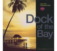 Just My Imagination - Vol. 3-Dock of The Bay