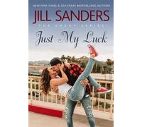 Just My Luck - Jill Sanders - Grayton Press - ebook (ePub) - Livre